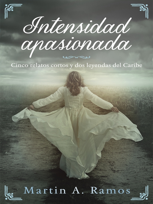 Title details for Intensidad apasionada by Martin A. Ramos - Available